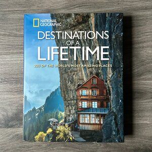 NatGeo Destinations of a Lifetime - Coffee Table Accent Book - Like New